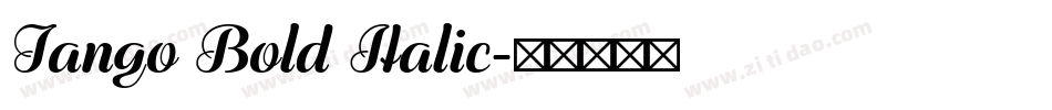 Tango Bold Italic字体转换